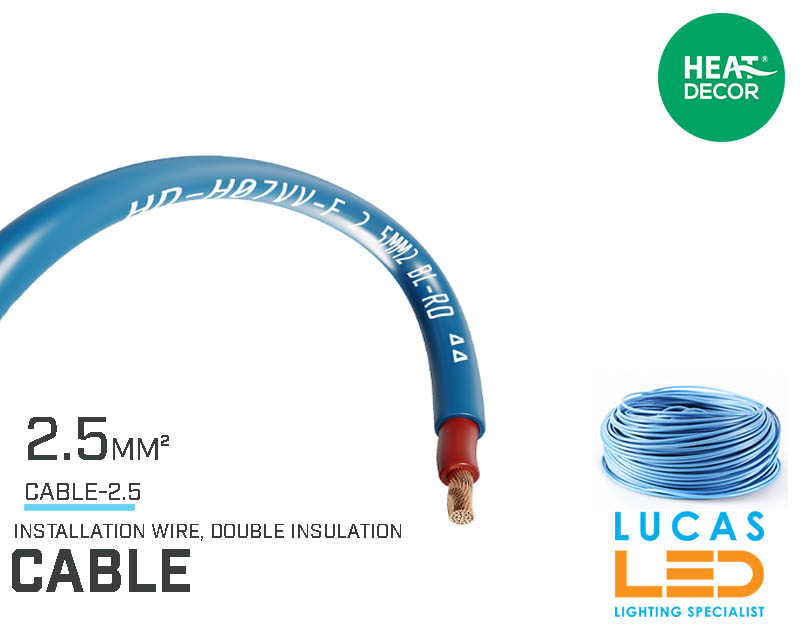 Neutral cable  2.5mm² • Blue •  PVC/PVC • double insulation • Heat Proof • price per 1m •