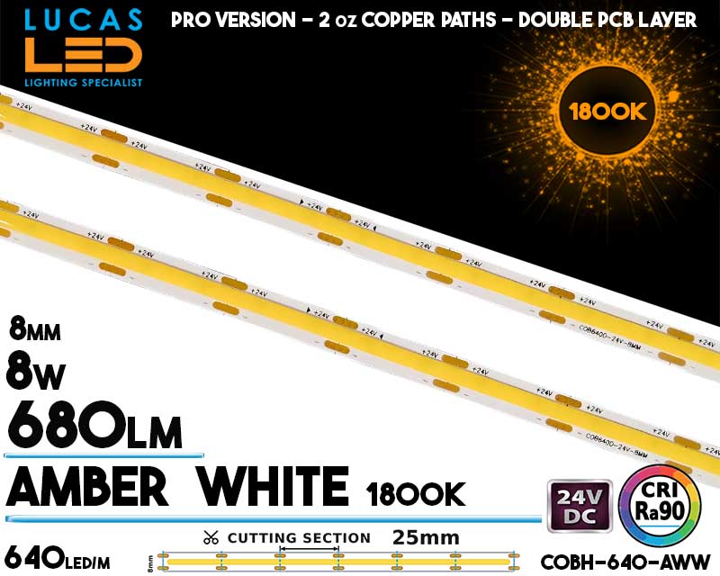 COB LED Strip Amber White 1800K &bull; COBH-640 &bull; Spotless &bull; 640 LEDs/m &bull; 24V &bull; 8W/m &bull; CRI 90 &bull; IP20 &bull; 680lm/m &bull; 8mm &bull; PRO Version