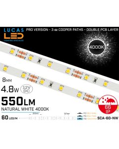 LED Strip Natural White • 60 LED/m • 12V • 4.8W • 4000K • IP66 • 550lm • 8mm • 3oz Cooper paths PRO Version • Waterproof