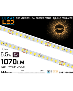 LED Strip  SHF Soft White • 144 LED/m • 24V • 5.5W • 2700K • IP20 • 1070m • 8mm • 3oz Cooper paths PRO Version