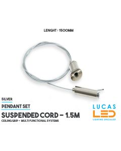 Pendant Set • Suspended Cord • Ceiling Grip • 1500mm • Silver Body