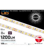 LED Strip Cold White Ultra High Bright • 128 LED/m • 24V • 8W • 6000K • IP66 • 1200lm • 8.3mm •3oz Cooper paths PRO Version • Waterproof