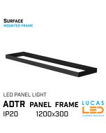 LED Surface Mounting Frame for Led Panel - ADTR Frame 1200 x 300mm - Black colour