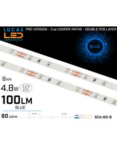 LED Strip BLUE • 60 LED/m • 12V • 4.8W • IP20 • 100lm • 8mm • 3oz Cooper paths PRO Version