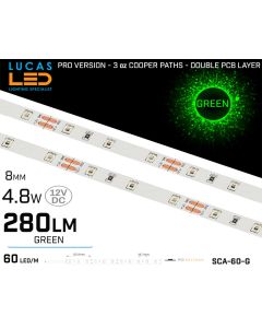 LED Strip GREEN • 60 LED/m • 12V • 4.8W • IP20 • 280lm • 8mm • 3oz Cooper paths PRO Version