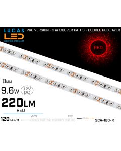 LED Strip RED • 120 LED/m • 12V • 9.6W • IP20 • 220lm • 8mm •3oz Cooper paths PRO Version