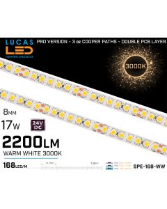 LED Strip Warm White Ultra High Bright • 168 LED/m • 24V • 17W • 3000K • IP20 • 2200lm • 8mm •3oz Cooper paths PRO Version-lucasled.ie