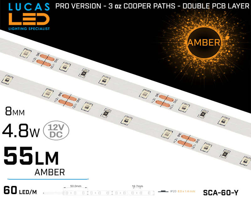 LED Strip AMBER • 60 LED/m • 12V • 4.8W • IP20 • 55lm • 8mm • 3oz Cooper paths PRO Version