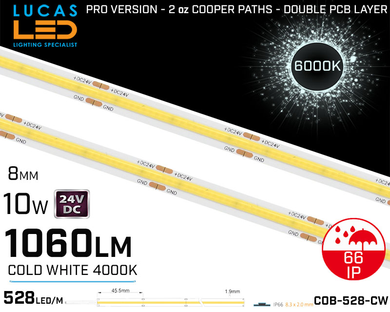 LED Strip COB Cold White •Spotless • 24V • 10W • 6000K • IP66 • 1060lm • 8mm • 2oz Cooper paths PRO Version • Waterproof