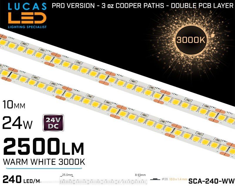 LED Strip Warm White • 240 LED/m • 24V • 24W • 3000K • IP20 • 2500lm • 10mm •3oz Cooper paths PRO Version