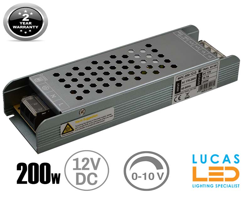 LED Triac 0/1-10V  Dimmable Driver Power Supply • 200 watts • 16.7A • DC 12V for LED Strips •