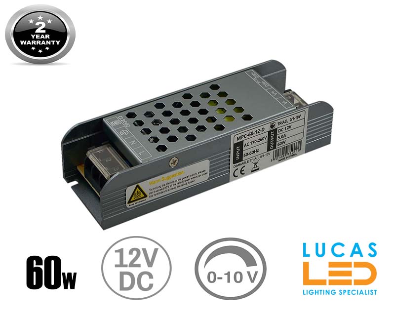 LED Triac 0/1-10V  Dimmable Driver Power Supply • 60 watts • 5A • DC 12V for LED Strips •