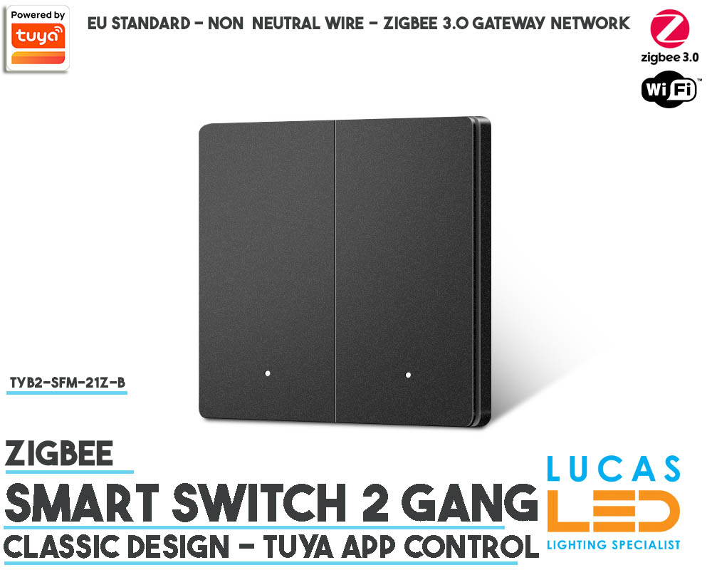 ZigBee Smart Switch • Tuya • 2 Gang • App Control • TYB2-SFM-21Z-B • 230V • Non Neutral • Classic design • Black body