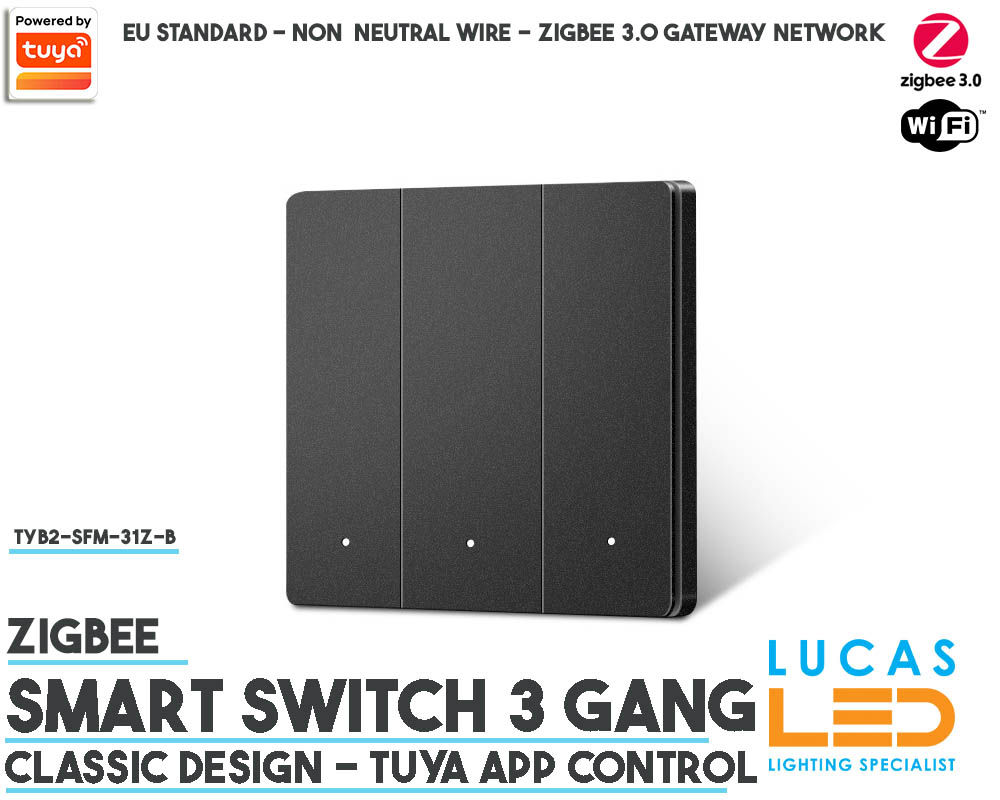 ZigBee Smart Switch • Tuya • 3 Gang • App Control • TYB2-SFM-31Z-B • 230V • Non Neutral • Classic design • Black body
